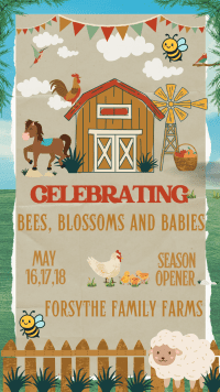Celebrating Bees, Blossoms and Babies on our Victoria Day weekend season opener